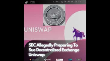 SEC Allegedly Preparing To Sue Decentralized Exchange #Uniswap (OOC)