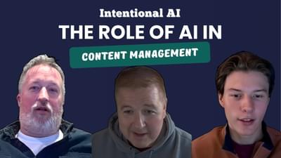 S3E4 - Intentional AI: The role of AI in content management