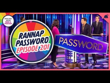 Rob & Akiva Need a Podcast #201: RAANAP Password