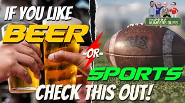 Like Beer and Sports? Check out This Show Is BS with The Numbers Guys!