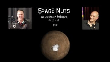 The Ice Lakes of Mars - Space Nuts 222 with Prof Fred Watson & Andrew Dunkley | Astronomy Science