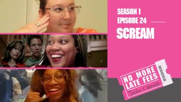 No More Late Fees - S1 EP 24 - Scream