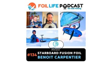 Episode 134 - Benoit Carpentier on Designing the Starboard Fusion Foil