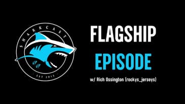 SHARKCAST: Flagship Episode (kinda) w/ Rich Ossington (rockys_jerseys) from Mr Paiselys Cafe