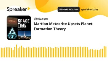 SpaceTime with Stuart Gary S25E75 | Martian Meteorite Upsets Planet Formation Theory | Space Podcast