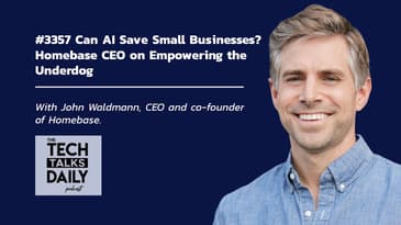 3357: Can AI Save Small Businesses? Homebase CEO on Empowering the Underdog