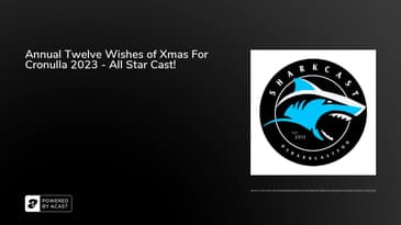 Annual Twelve Wishes of Xmas For Cronulla 2022 - All Star Cast!