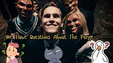 We Have Questions About The Purge