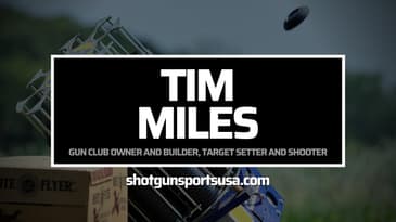Tim Miles:  Gun club owner and builder, target setter and shooter