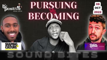 PEP TALKS WITH DJ B PLUS, BECOMING