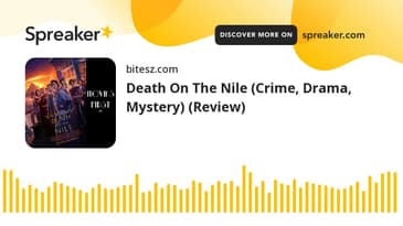 Death On The Nile (Crime, Drama, Mystery) (Review)