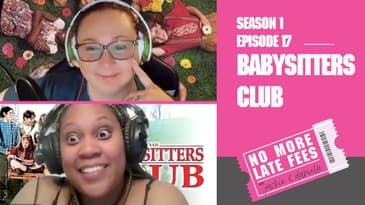 No More Late Fees - S1 EP17 - The Babysitters Club Movie