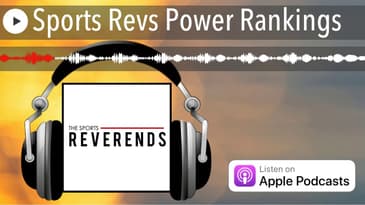 Sports Revs Power Rankings
