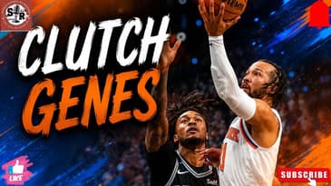 Clutch Genes: The Knicks Steal one in San Antonio