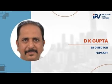 DK Gupta | Sr. Director - Flipkart | Journey with IPV