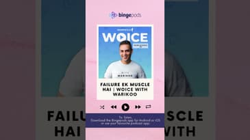 Failure ek muscle hai | Woice With Warikoo | Ankur Warikoo | How to handle Failures? | Bingepods