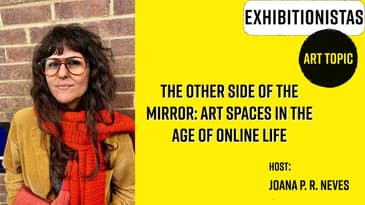 The Other Side of the Mirror: Art Spaces in the Age of Online Life