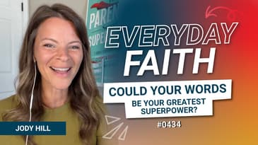 #0434 | Could Your Words Be Your Greatest Superpower? (feat. Jody Hill)