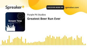 Greatest Beer Run Ever