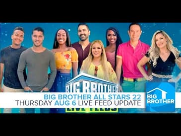 Big Brother All-Stars | Live Feed Update Thursday, Aug 6, 2020 11e/8p