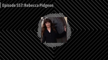 Episode 557: Rebecca Pidgeon