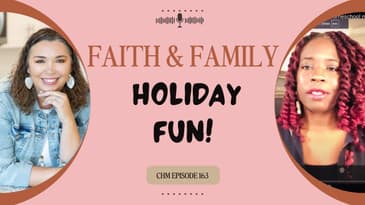 CHM163:Faith, Family, and Holiday Fun with Katie J Trent​​​​