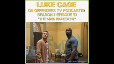 Luke Cage 210 Review of "The Main Ingredient" by TV Podcast Industries