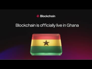Invest Like the Future: Blockchain com arrives Ghana, Ghanaians New Path to Wealth