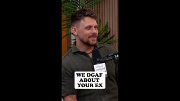 We don't really care about your ex