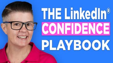 LinkedIn for Beginners: Build Confidence & Start Showing Up
