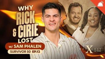 Why ___ Lost Survivor 50 Ep 12 w Sam Phalen