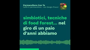 (EP07) Caffè in permacultura - con Giorgio Piracci