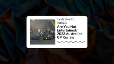 Inside Line F1 Podcast - Are You Not Entertained? 2023 Australian GP Review