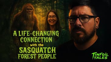 Ep. 158: A Life Changing Connection with the Sasquatch Forest People