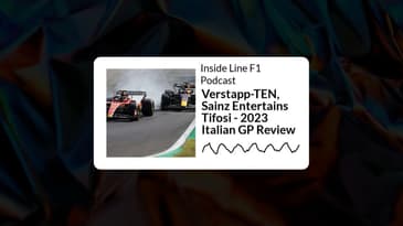Inside Line F1 Podcast - Verstapp-TEN, Sainz Entertains Tifosi - 2023 Italian GP Review