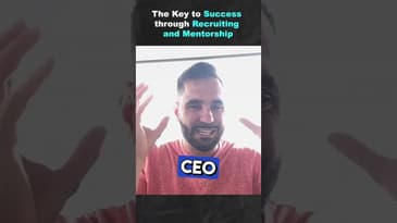 The Key to Success through Recruiting and Mentorship