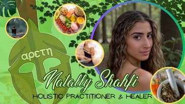Arete Podcast #23: Holistic and Spiritual Healer Natally Shahfi