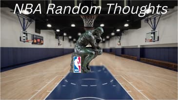 NBA Random Thoughts #1