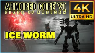 Ice Worm Boss Fight - ARMORED CORE VI FIRES OF RUBICON "4k UHD"