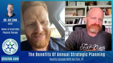 Reality Episode With Avi Zinn, PT - The Benefits Of Annual Strategic Planning