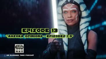 Ahsoka Opinions - Episodes 1-3