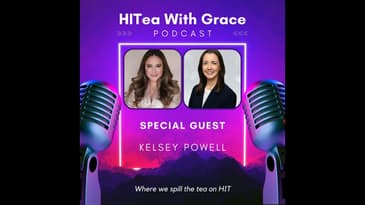 Kelsey Powell Spills the Tea on Fixing Patient Communication in Healthcare