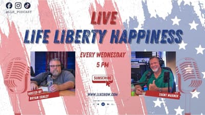 Life Liberty Happiness - 8.19.2026