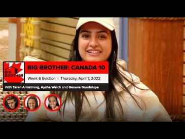 Big Brother Canada 10 | Episode 17 EVICTION Recap Thursday April 7