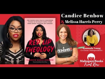 Candice Benbow Discusses Red Lip Theology with Melissa Harris Perry