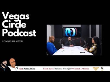 How To Establish Your Business in a Competitive Las Vegas Cannabis Market w/ Marianna Arakelyan