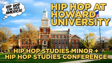 Hip Hop at Howard University - Hip Hop Studies Minor Program and Conference