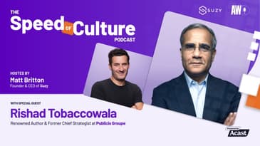 Publicis Groupe is Decoding the Evolution of Advertising with Rishad Tobaccowala | Podcast