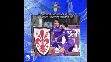 Fiorentina Continues To Rise Under Vincenzo Italiano