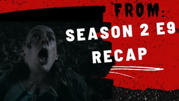 FROM: Is this how the monsters are made? | Season 2 Episode 9 Breakdown, Theories, & Clues